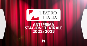 Anteprima stagione teatrale Teatro Italia