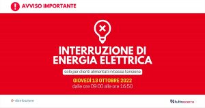 Interruzione Corrente Elettrica 13 ottobre 2022 Acerra